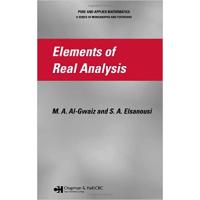Elements of Real Analysis (Chapman & Hall/CRC Pure and Applied... 