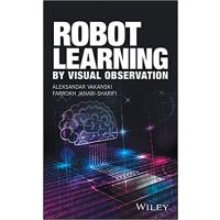 Robot Learning by Visual Observation 1st Edition, Kindle Edition